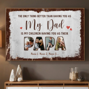 Personalized Poster for Dad – You Will Always Be My Child Heartfelt Gift - 89Prints