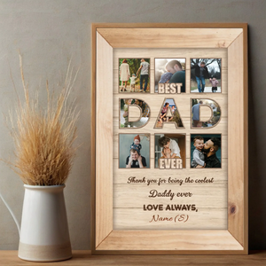 Personalized Best Dad Ever Poster – Custom Photo Collage for the Greatest Father - 89Prints