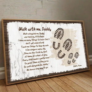 Custom Dad Poster – A Touching Message Inspired by the Poem “Walk With Me, Daddy” - 89Prints
