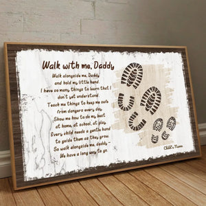 Custom Dad Poster – A Touching Message Inspired by the Poem “Walk With Me, Daddy” - 89Prints