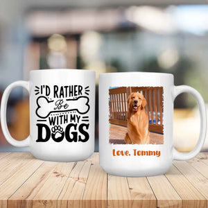 I’d Rather Be With My Dogs Mug – Personalized Gift for True Dog Lovers – 89Prints