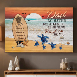 Personalized Dad Poster – Always Reaching for You with Love - 89Prints