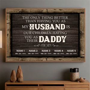 Heartfelt Tribute Poster for Husband and Daddy – Personalized & Meaningful - 89Prints