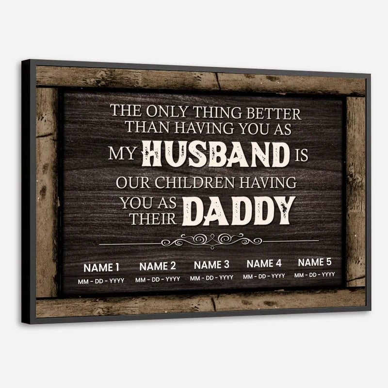 Heartfelt Tribute Poster for Husband and Daddy – Personalized & Meaningful - 89Prints