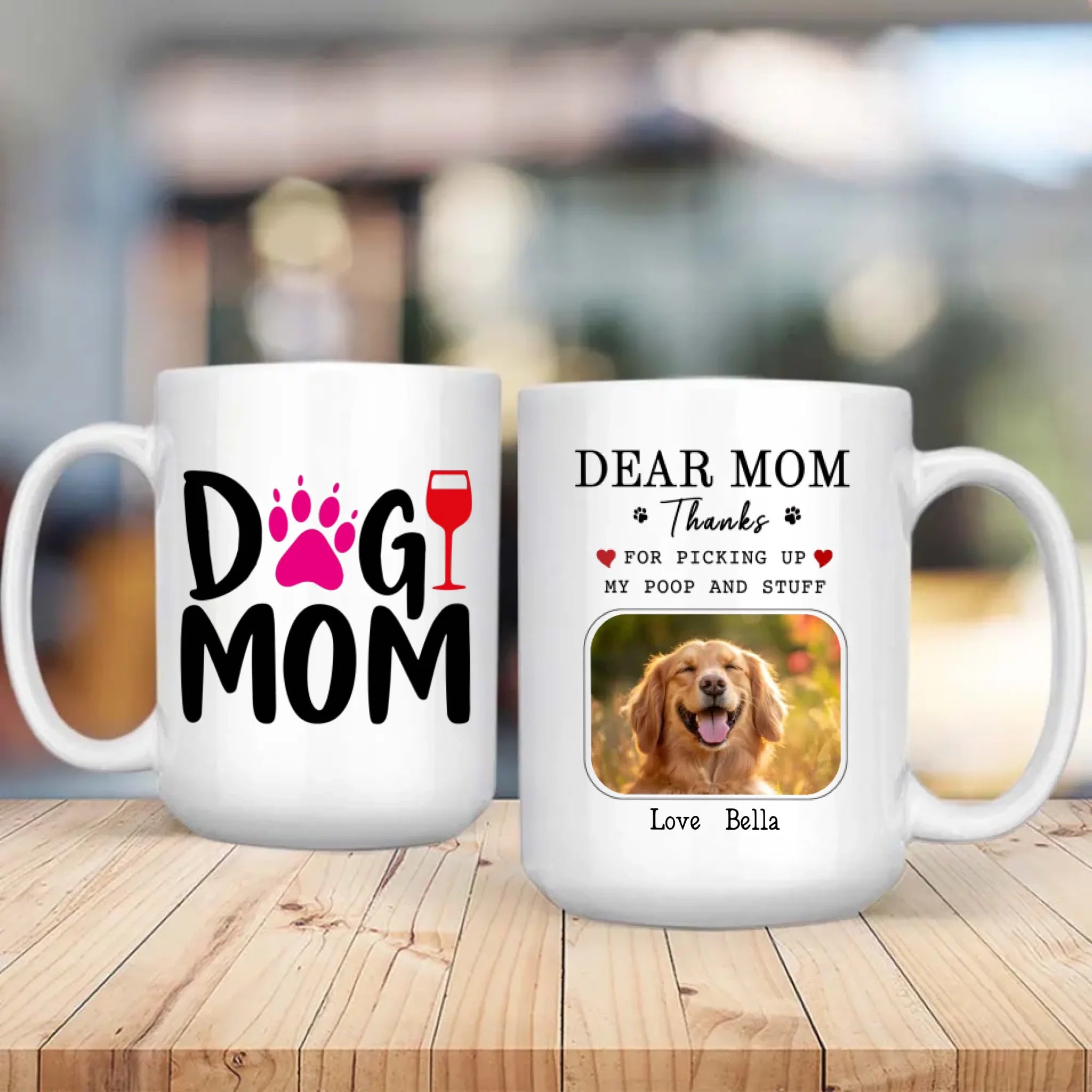 Thanks for Being My Dog Mom Mug – Heartfelt Personalized Gift from Your Loving Pup – 89Prints