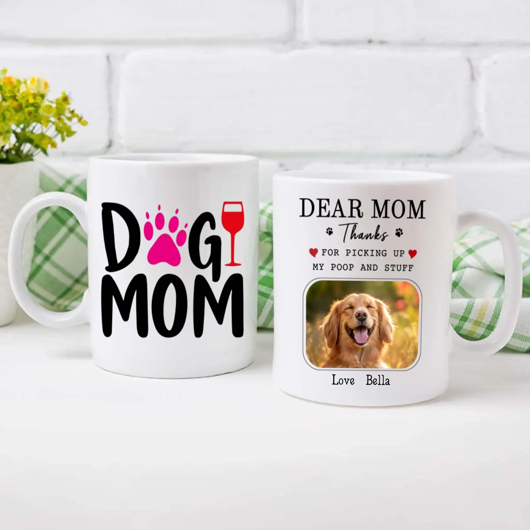 Thanks for Being My Dog Mom Mug – Heartfelt Personalized Gift from Your Loving Pup – 89Prints