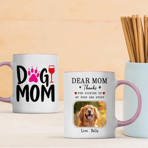 Thanks for Being My Dog Mom Mug – Heartfelt Personalized Gift from Your Loving Pup – 89Prints