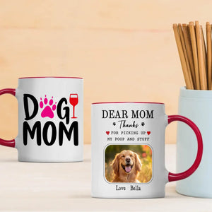 Thanks for Being My Dog Mom Mug – Heartfelt Personalized Gift from Your Loving Pup – 89Prints