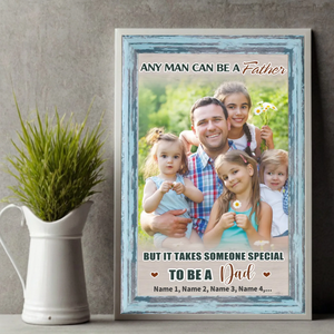 Custom Poster for Dad – It Takes Someone Special to Be a Dad - 89Prints