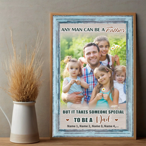 Custom Poster for Dad – It Takes Someone Special to Be a Dad - 89Prints