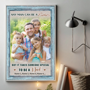 Custom Poster for Dad – It Takes Someone Special to Be a Dad - 89Prints