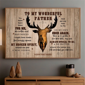 To My Wonderful Father Personalized Deer Themed Poster for Dad - 89Prints