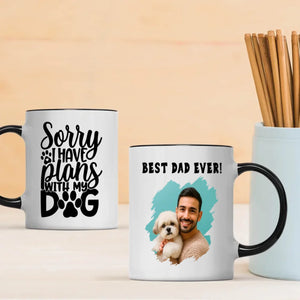 Sorry I Have Plans With My Dog Personalized Mug – Add Your Adorable Pup’s Photo & Name – 89Prints