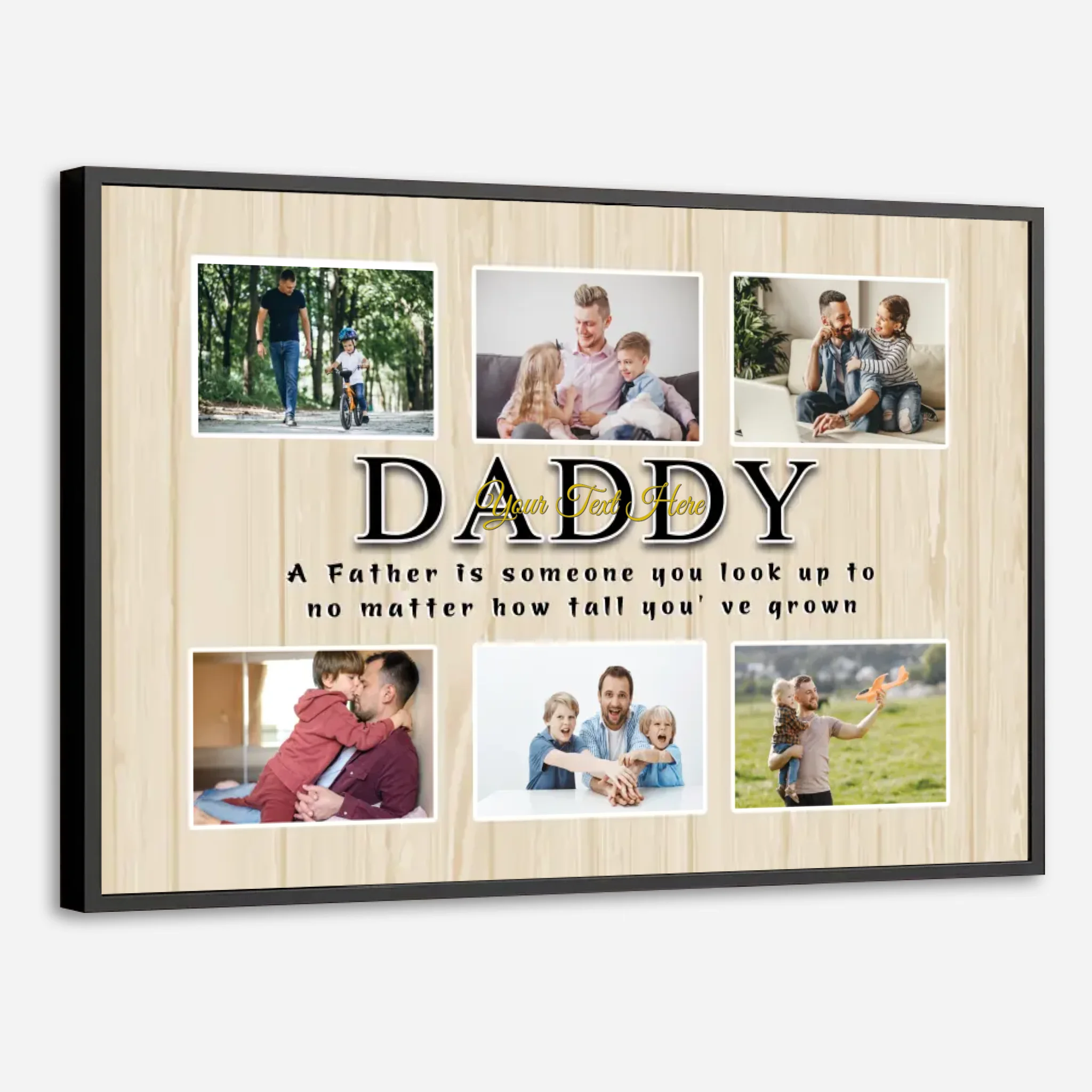 Customizable Daddy Poster - A Father is Someone You Look Up To - 89Prints