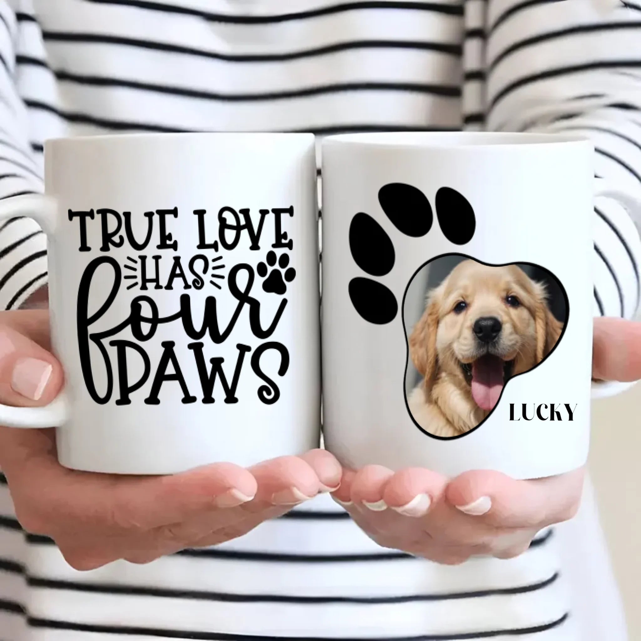 True Love Has Four Paws Mug – Fun Personalized Gift Featuring Your Playful Pup – 89Prints