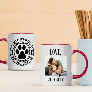 Less People More Dogs Custom Mug – Cute Personalized Mug with Your Pup’s Photo & Name – 89Prints