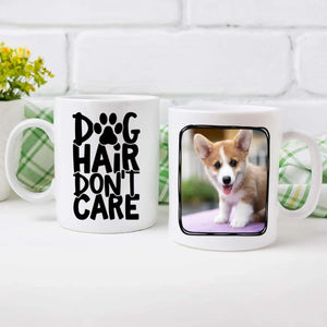Dog Hair Don’t Care Personalized Mug – Funny Custom Gift for Proud Dog Lovers – 89Prints