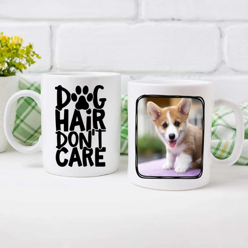 Dog Hair Don’t Care Personalized Mug – Funny Custom Gift for Proud Dog Lovers – 89Prints