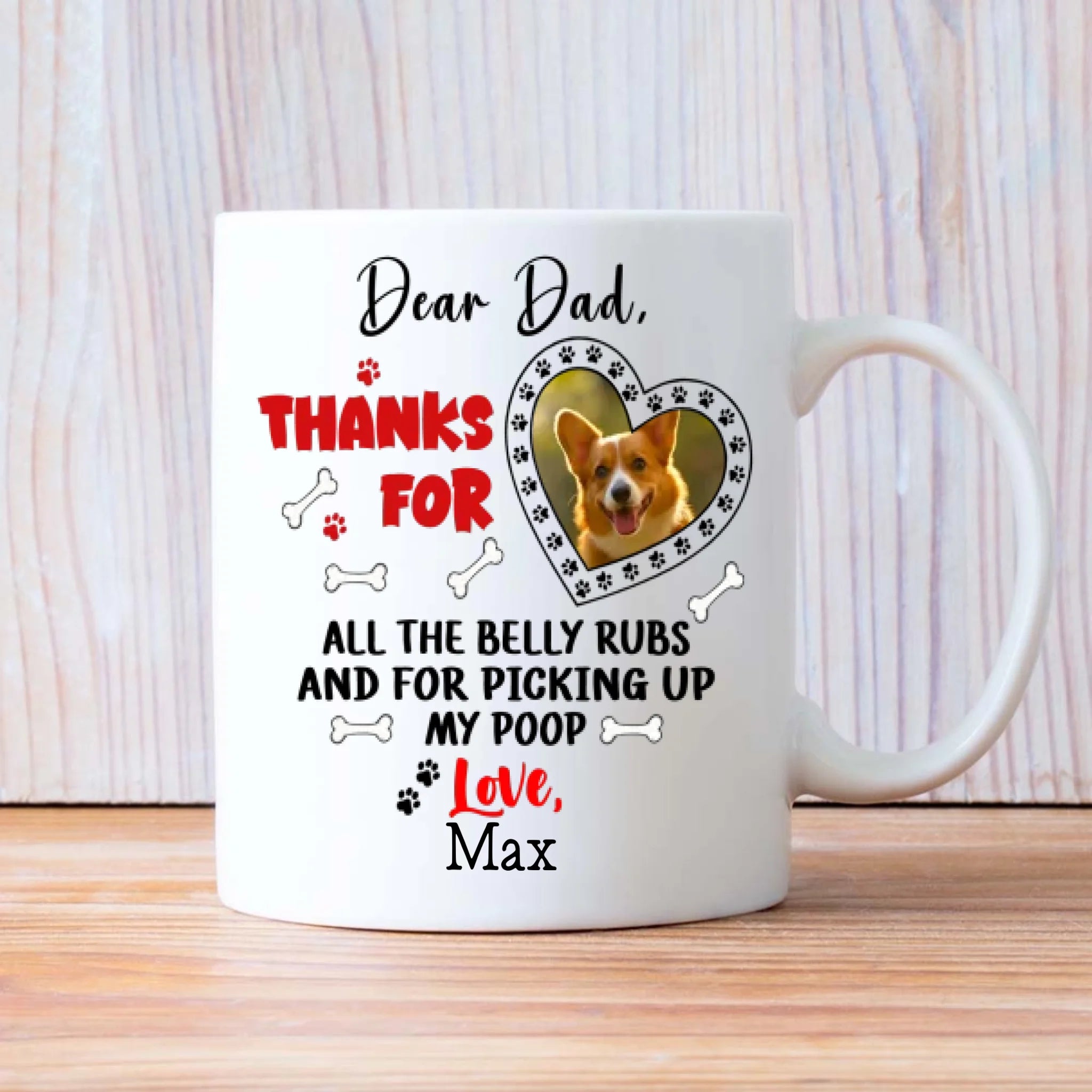 Personalized “Dear Dad, Thank You for Loving Me” Mug – Add Your Dog’s Photo & Name – 89Prints