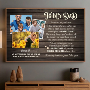 To My Dad Poster – A Heartfelt Gift to Show Your Love and Appreciation - 89Prints