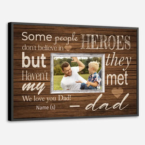 Personalized Poster – My Dad, the Hero We Believe In - 89Prints