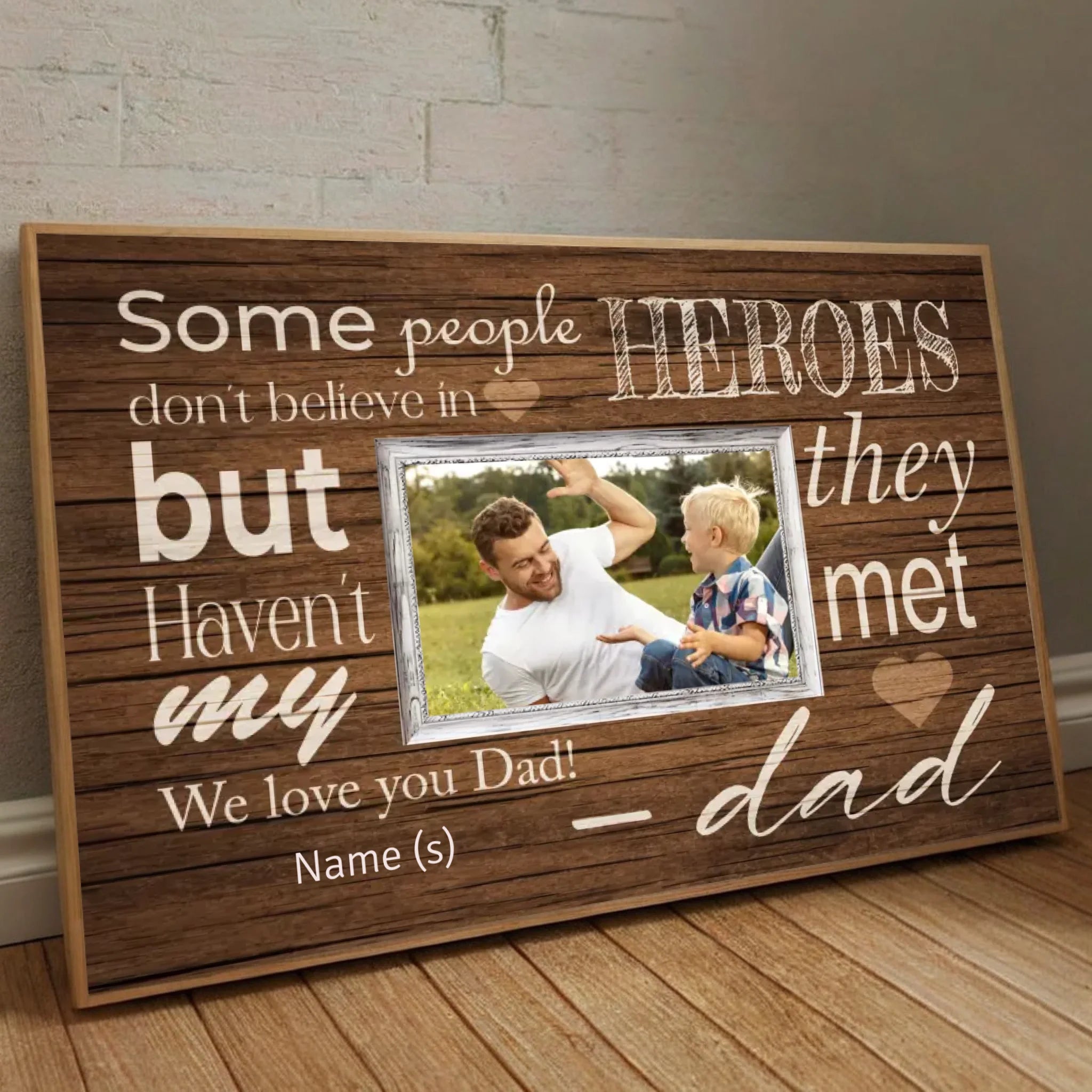Personalized Poster – My Dad, the Hero We Believe In - 89Prints