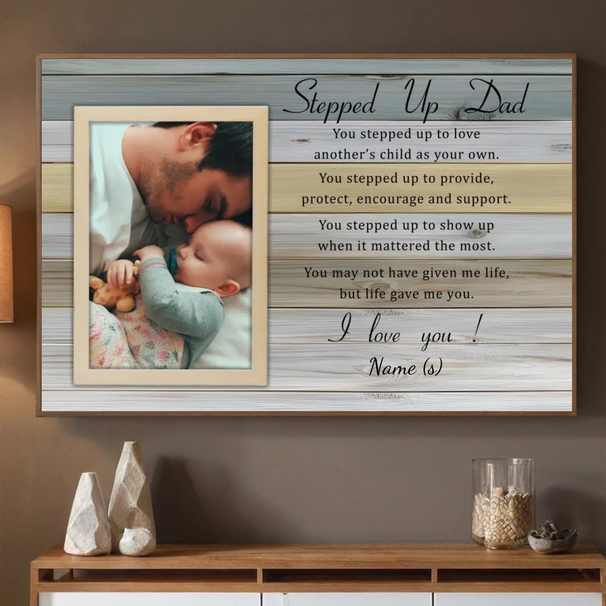 Personalized Poster – “Stepped Up Dad” | A Heartfelt Tribute to the Dad Who Goes Above and Beyond - 89Prints
