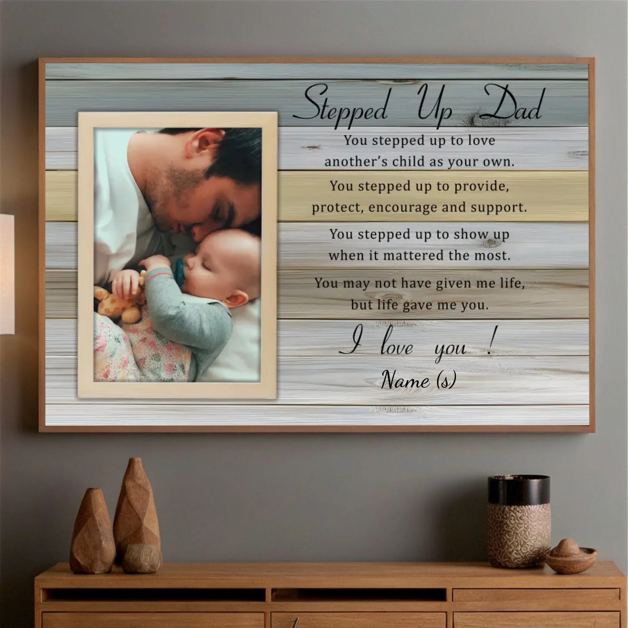 Personalized Poster – “Stepped Up Dad” | A Heartfelt Tribute to the Dad Who Goes Above and Beyond - 89Prints