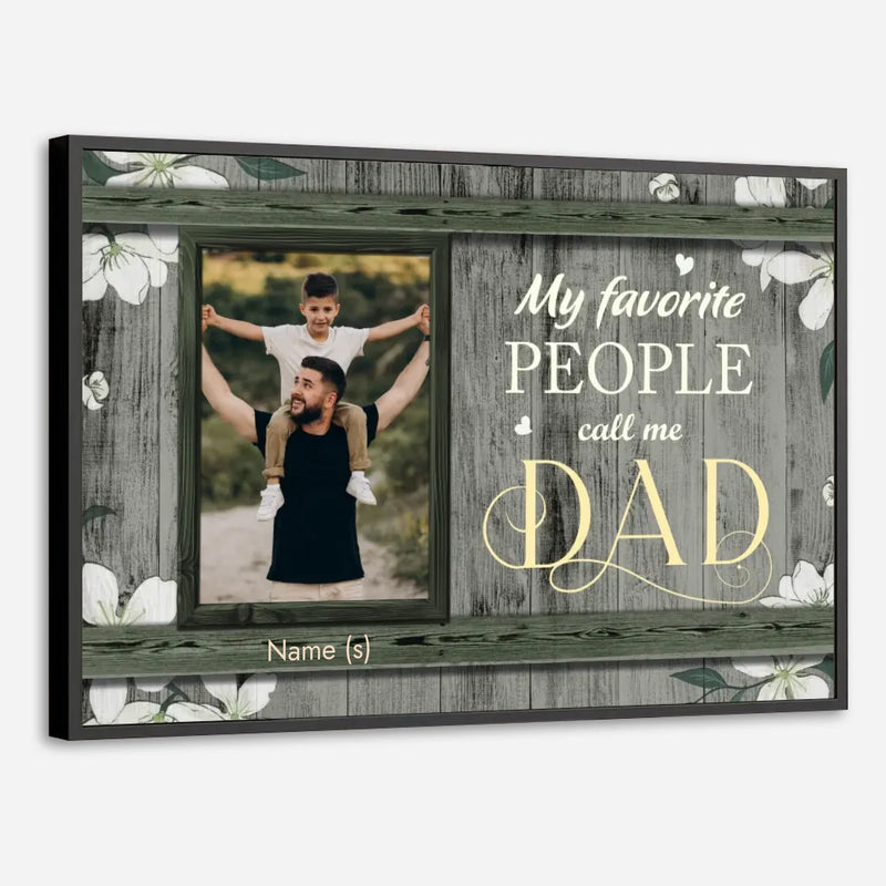 Personalized Poster “My Favorite People Call Me Dad” – Perfect Gift for Dad - 89Prints