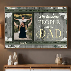 Personalized Poster “My Favorite People Call Me Dad” – Perfect Gift for Dad - 89Prints