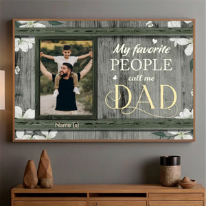 Personalized Poster “My Favorite People Call Me Dad” – Perfect Gift for Dad - 89Prints