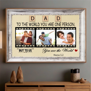 Celebrate Dad with a Personalized “Dad, You’re Our World” Poster - 89Prints