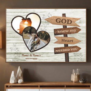God Knew My Heart Needed You – Personalized Husband-Wife Gift to Celebrate True Love - 89Prints