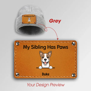 Personalized My Sibling Has Paws Beanie – Custom Knitted Hat for Dog Lovers - 89Prints