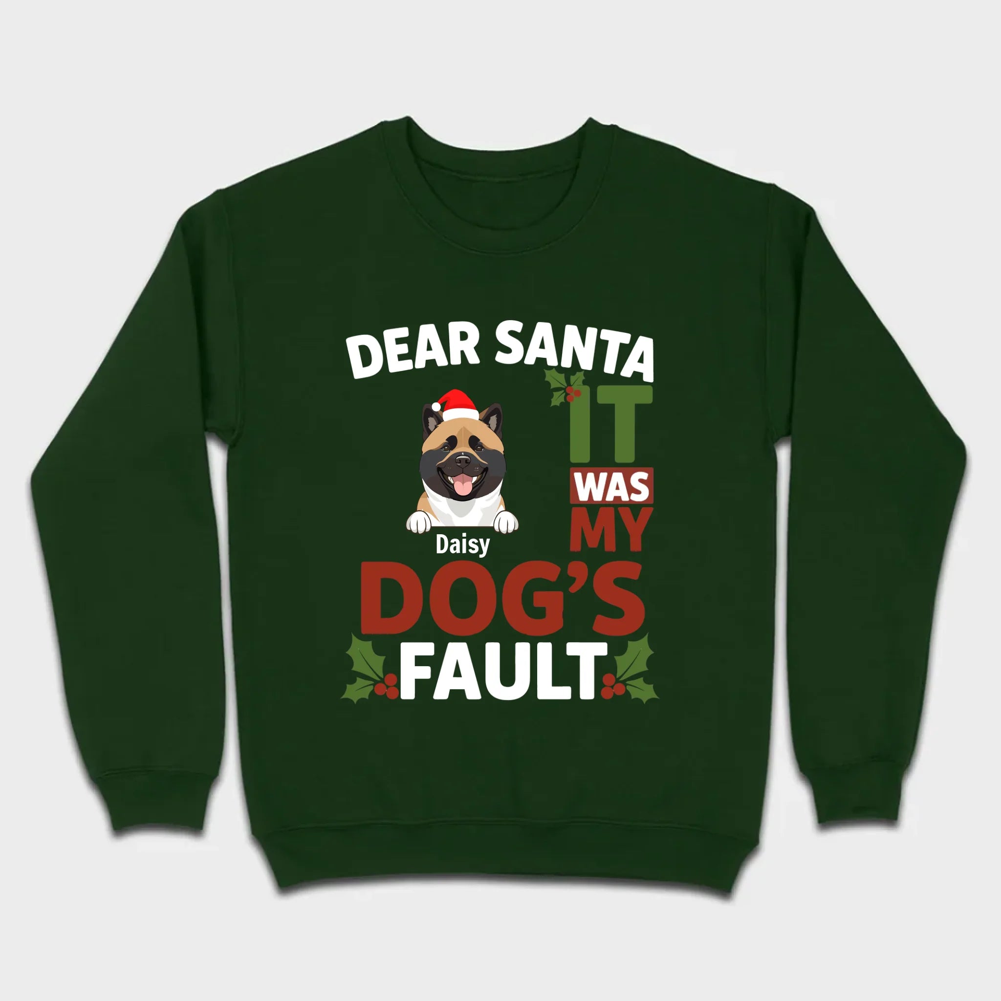 Dog Lover Christmas Shirt – Dear Santa It Was My Dog’s Fault Personalized Gift - 89Prints