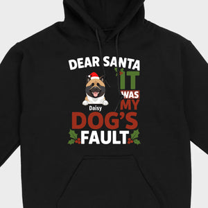 Dog Lover Christmas Shirt – Dear Santa It Was My Dog’s Fault Personalized Gift - 89Prints