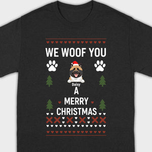 Custom Dog Christmas Shirt – We Woof You A Merry Christmas Funny Holiday Tee - 89Prints