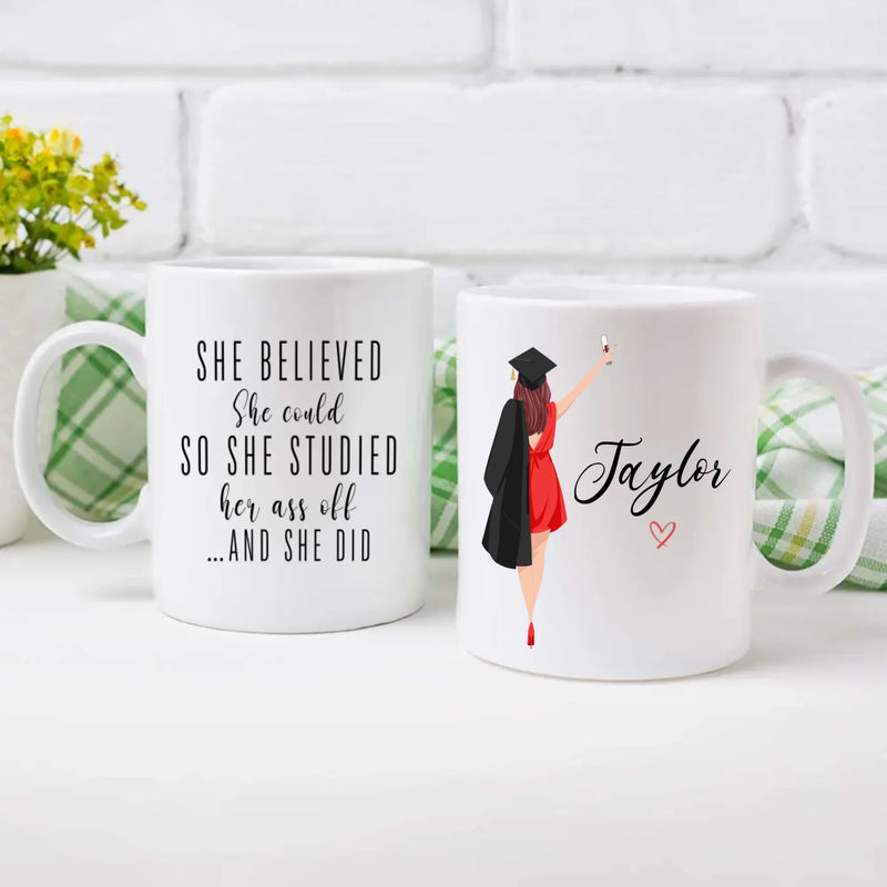 “She Believed and She Did” Graduation Mug – Celebrate Her New Journey | 89Prints