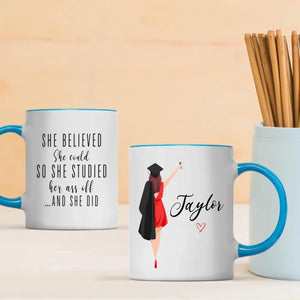 “She Believed and She Did” Graduation Mug – Celebrate Her New Journey | 89Prints