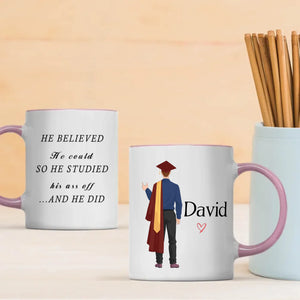 “He Believed and He Did” Personalized Graduation Mug – Good Luck & New Beginnings | 89Prints