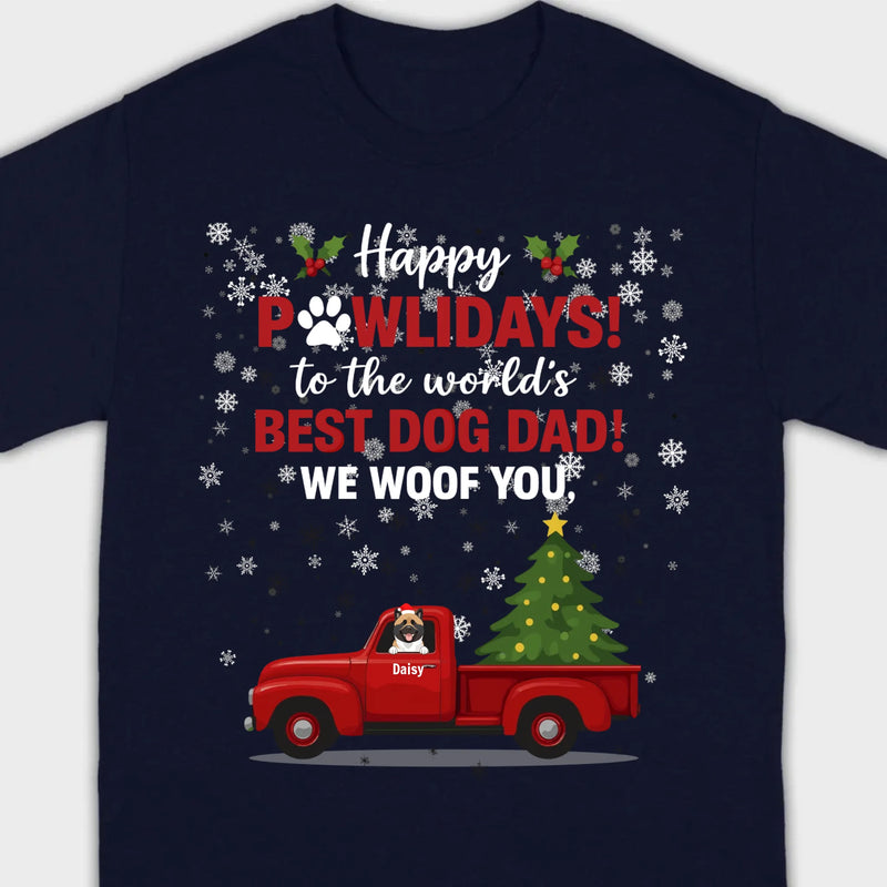 Personalized Dog Dad Gift – Happy Pawlidays! We Woof You Shirt - 89Prints