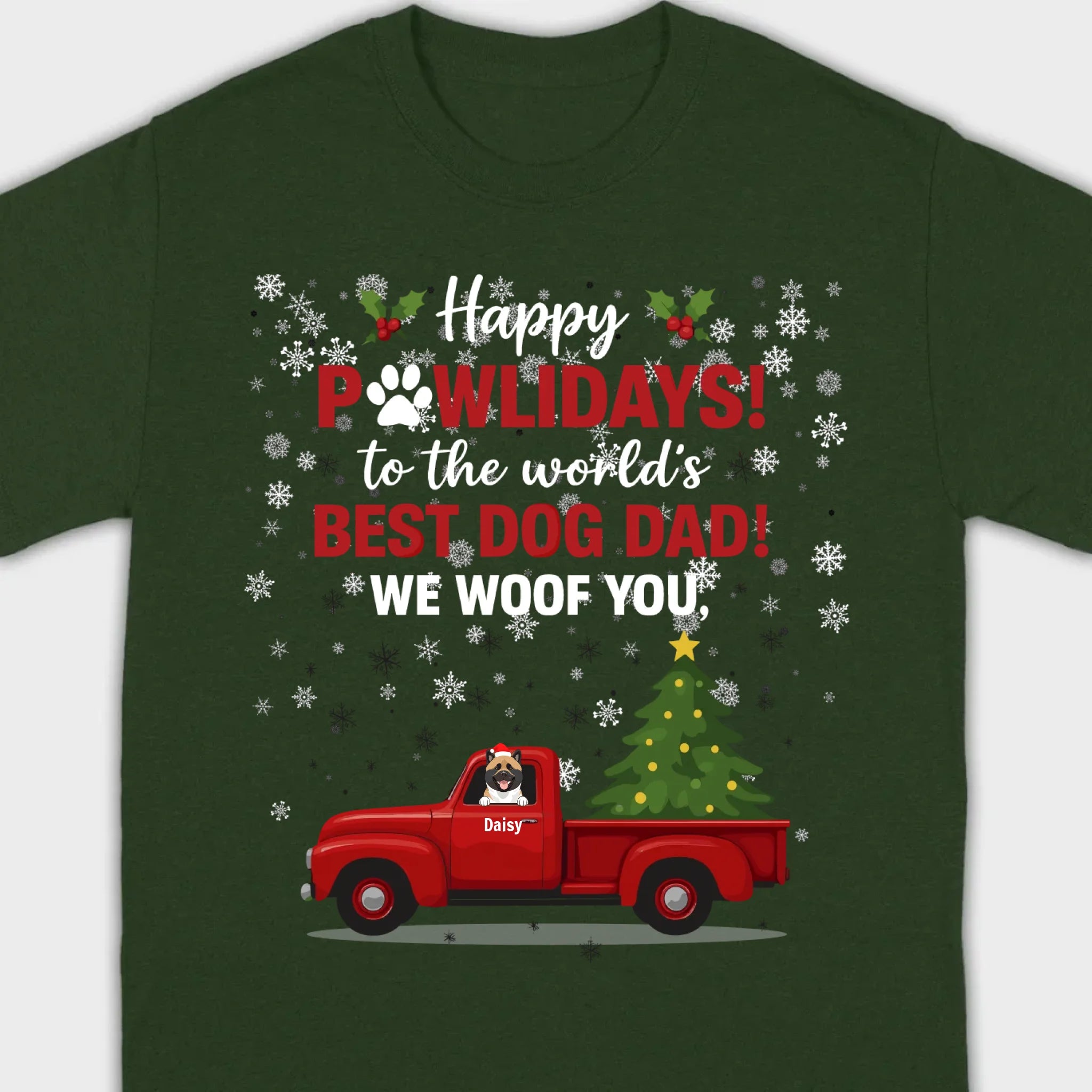 Personalized Dog Dad Gift – Happy Pawlidays! We Woof You Shirt - 89Prints