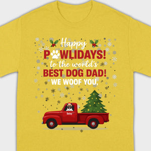 Personalized Dog Dad Gift – Happy Pawlidays! We Woof You Shirt - 89Prints