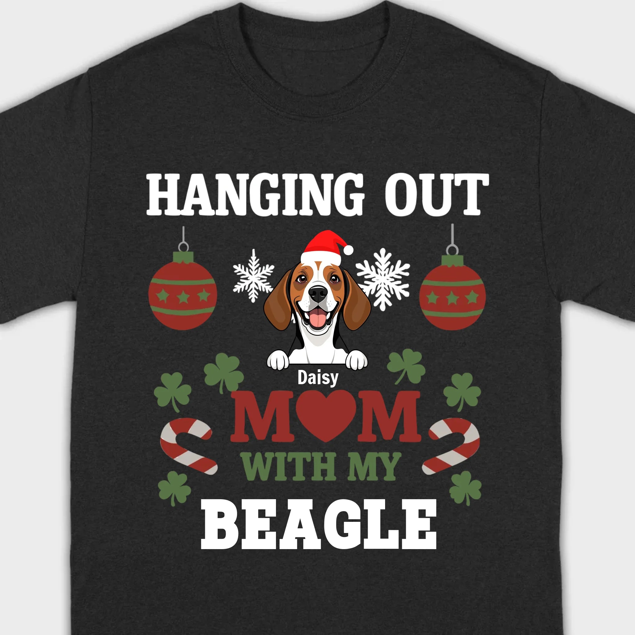 Custom Beagle Lover Tee – Hanging Out With My Beagle Christmas Shirt -89Prints