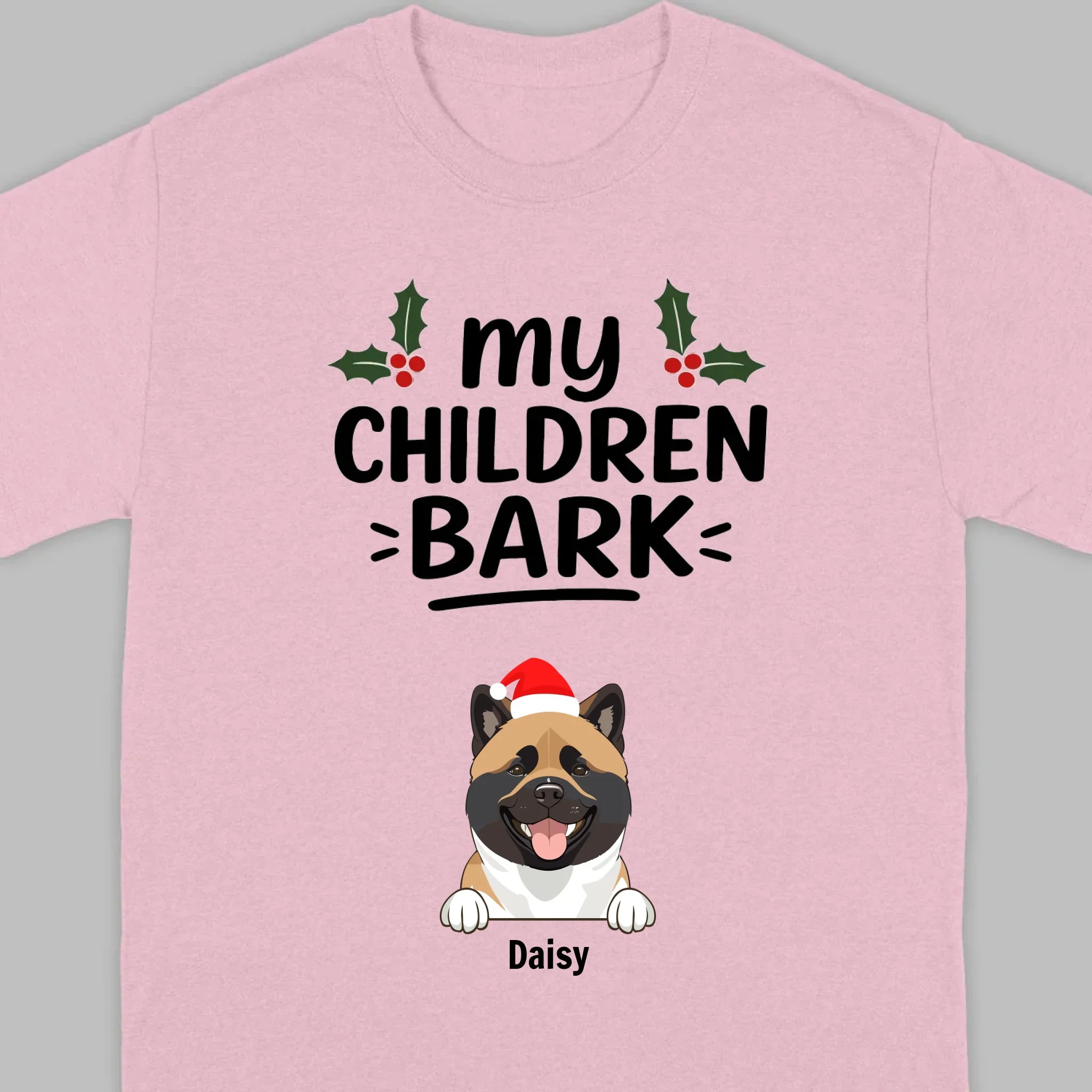 My Children Bark Shirt – Funny Dog Mom Tee for Pet Lovers - 89Prints