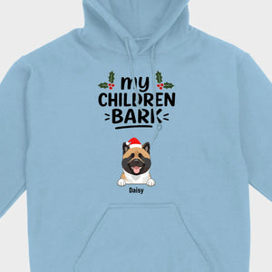 My Children Bark Shirt – Funny Dog Mom Tee for Pet Lovers - 89Prints