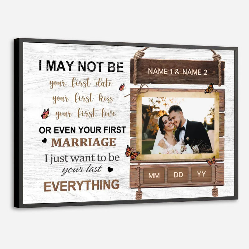 Wedding Poster “I Just Want to Be Your Last Everything” – A Romantic and Meaningful Design - 89Prints