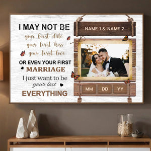 Wedding Poster “I Just Want to Be Your Last Everything” – A Romantic and Meaningful Design - 89Prints