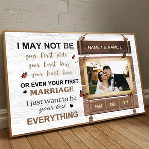 Wedding Poster “I Just Want to Be Your Last Everything” – A Romantic and Meaningful Design - 89Prints
