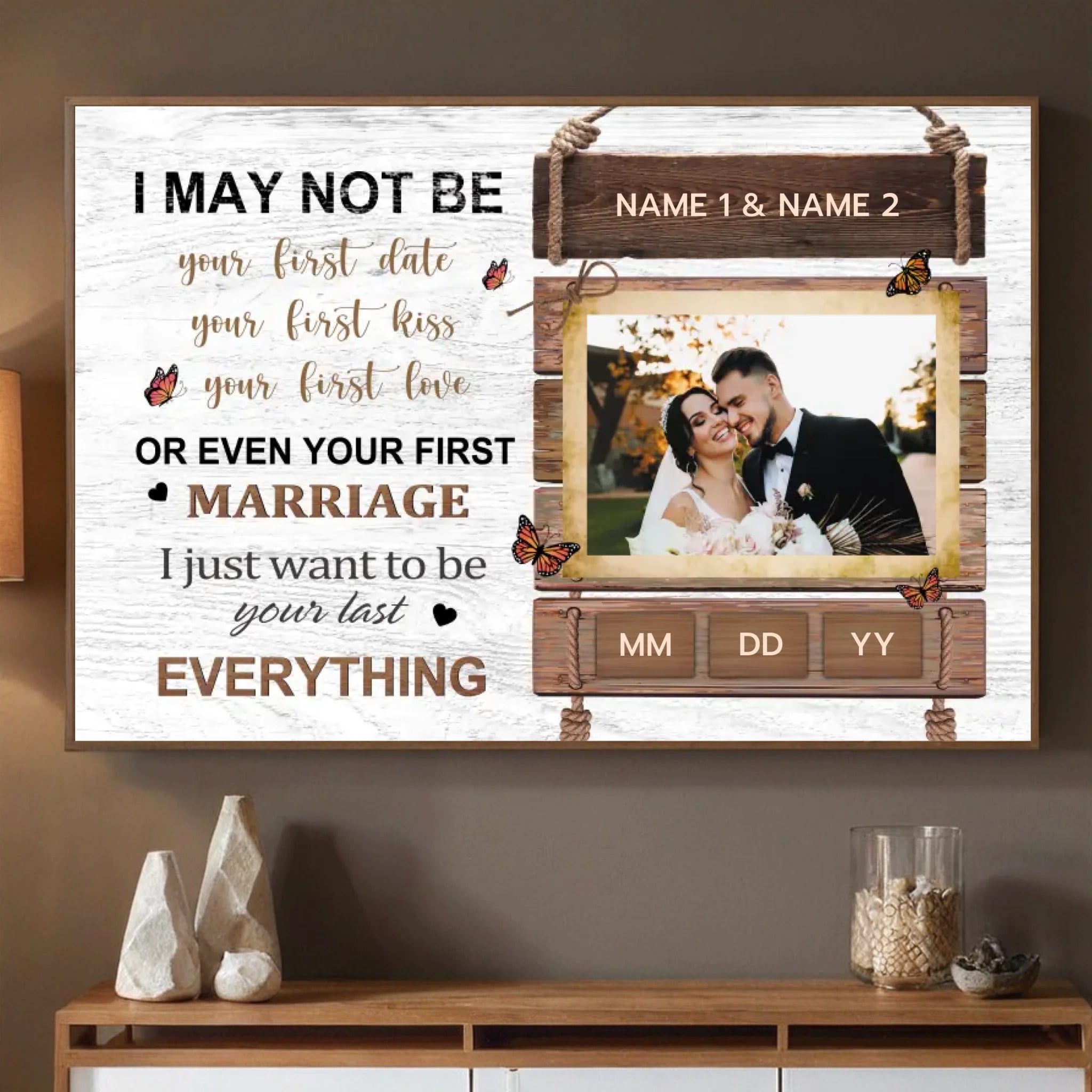 Wedding Poster “I Just Want to Be Your Last Everything” – A Romantic and Meaningful Design - 89Prints